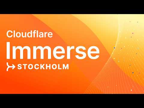 Customer Panel: Bridging Tech & Experience | Cloudflare Immerse Stockholm 2026