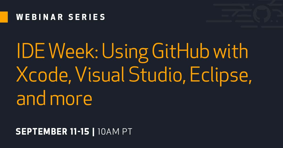 Learn how to use GitHub with your favorite IDE