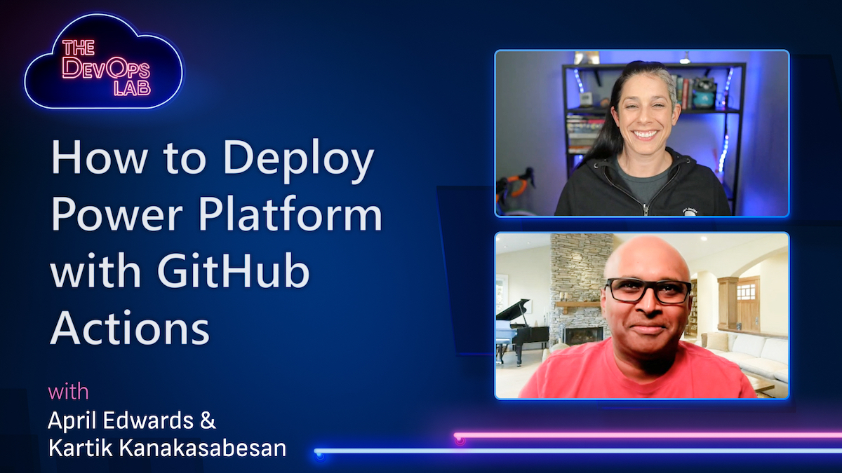 How to automate a Microsoft Power Platform deployment using GitHub Actions