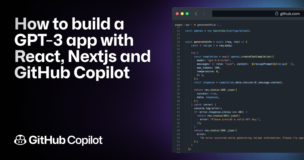 How to build a GPT-3 App with Nextjs, React, and GitHub Copilot