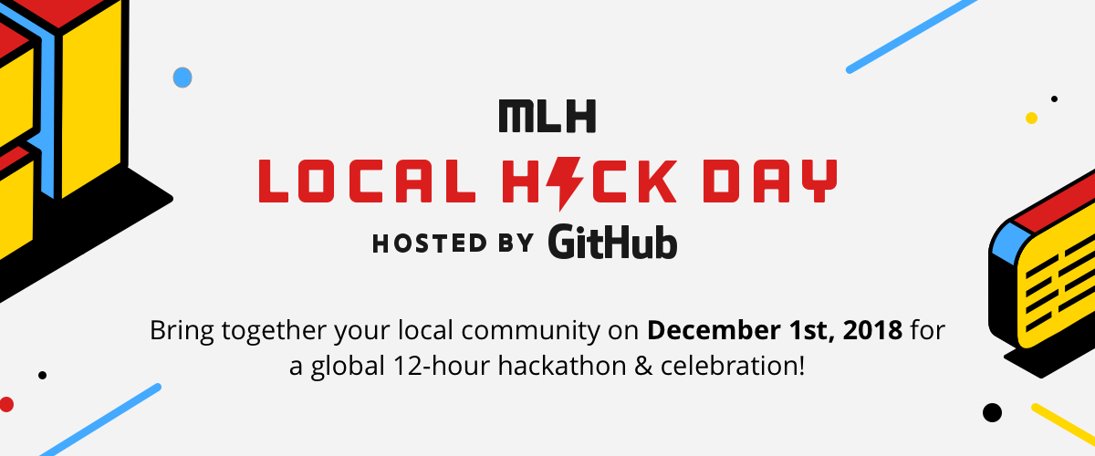 Celebrate Local Hack Day with MLH and GitHub on December 1