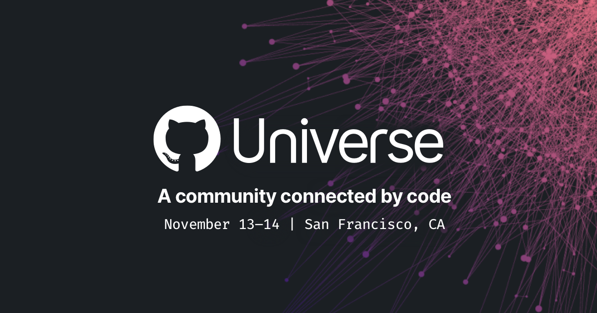 왜 GitHub Universe 2019에 참석해야 하는가