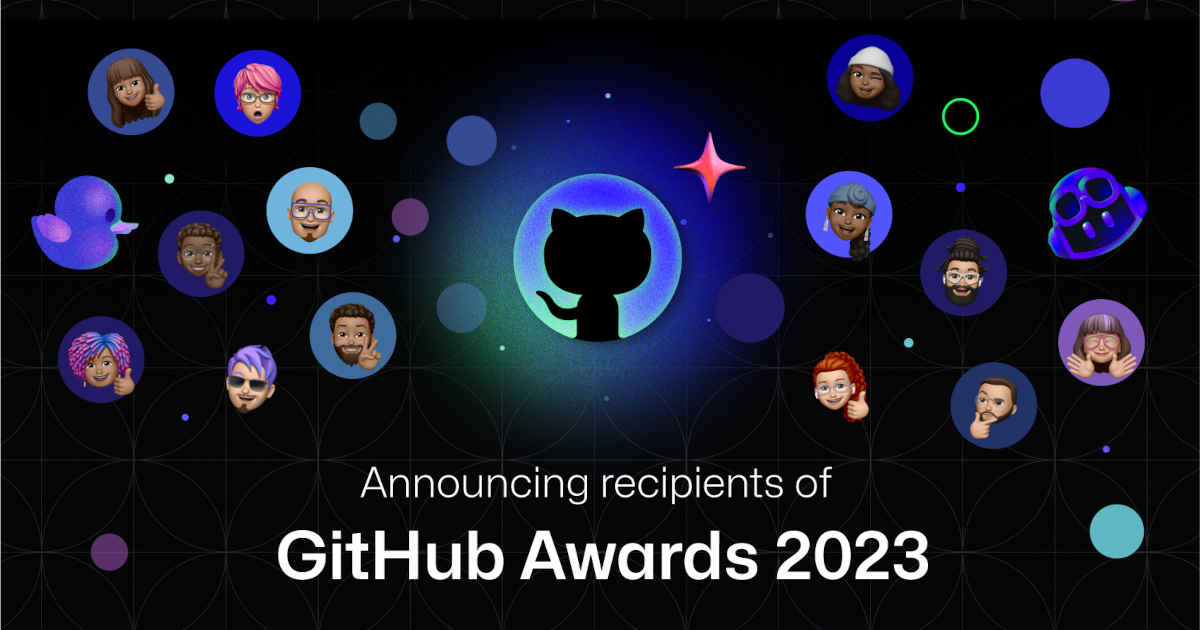 Celebrating the GitHub Awards 2023 recipients
