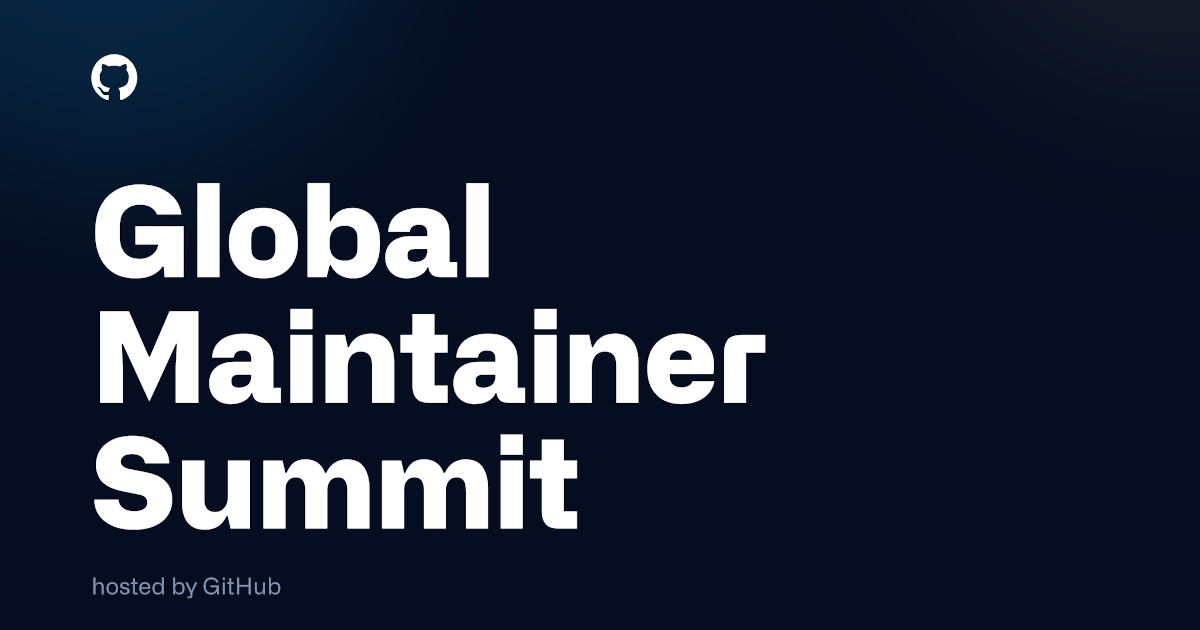 Announcing the Global Maintainer Summit