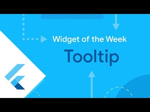 Tooltip (Flutter Widget of the Week)