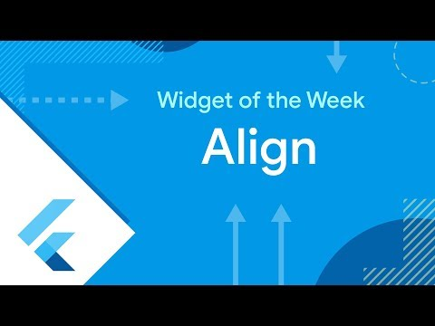 Align (Flutter Widget of the Week)