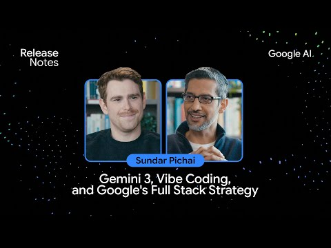 Sundar Pichai: Gemini 3, Vibe Coding and Google's Full Stack Strategy