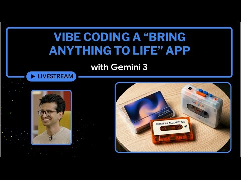Gemini 3 Demo: The “Bring Anything to Life” App