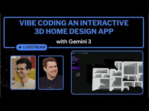Vibe Coding an Interactive 3D Home Design App with Gemini 3