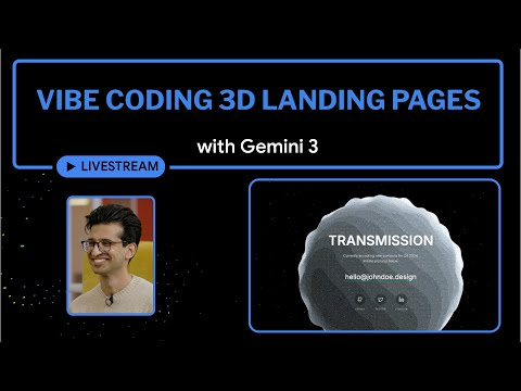 Vibe Coding 3D Landing Pages with Gemini 3