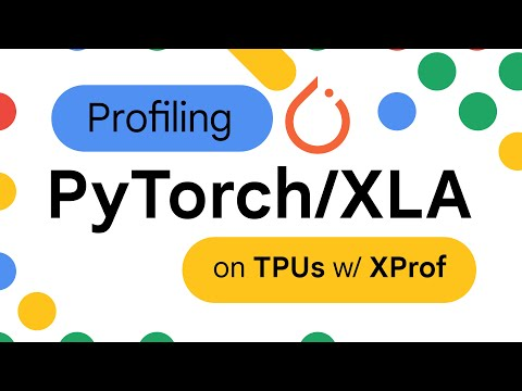 Profiling Pytorch/XLA on TPUs with XProf