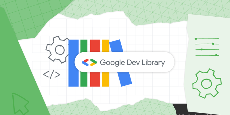 Google Dev Library Letters : 13th Issue