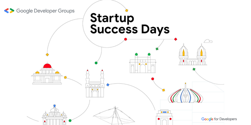 Google Developer Groups & ecosystem partners bring Startup Success Days to 15 Indian cities
