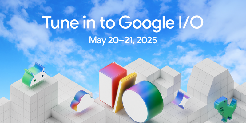 Get ready for Google I/O May 20-21