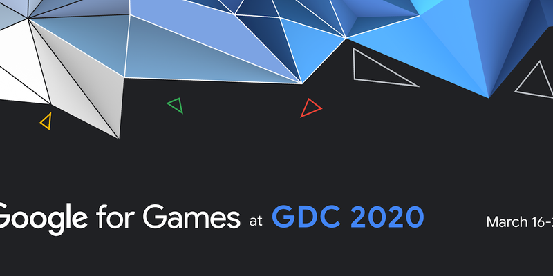 Update on Google at GDC 2020