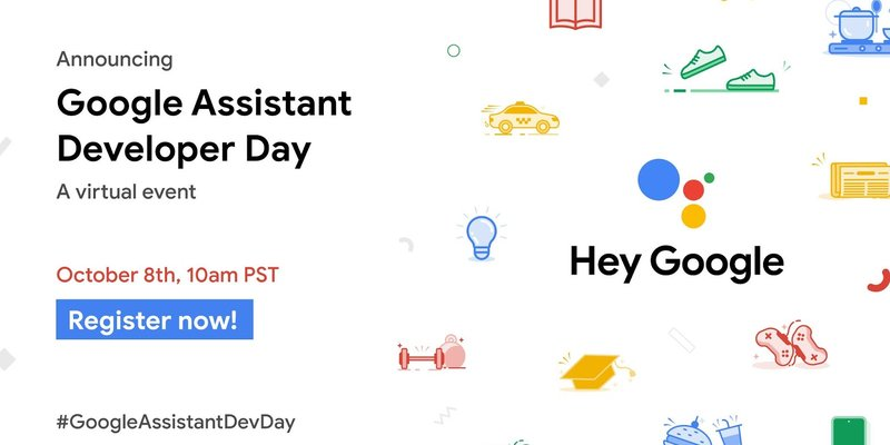 Join us for Google Assistant Developer Day on October 8