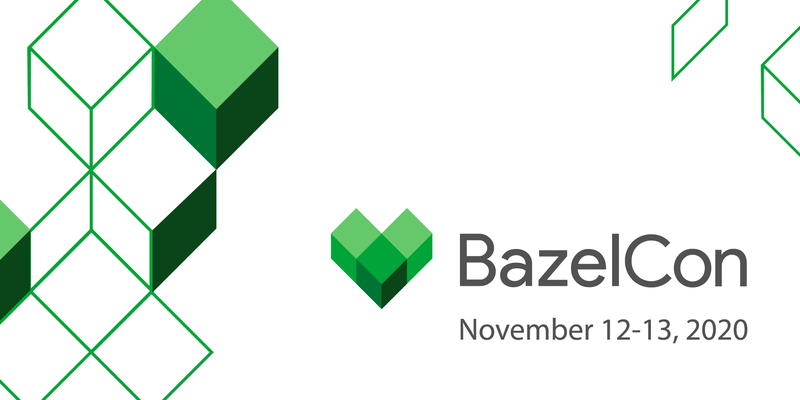 Get ready for BazelCon 2020