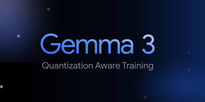 Gemma 3 QAT Models: Bringing state-of-the-Art AI to consumer GPUs