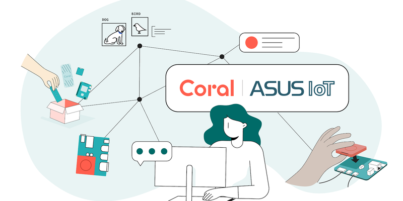 Coral, Google’s platform for Edge AI, chooses ASUS as OEM partner for global scale