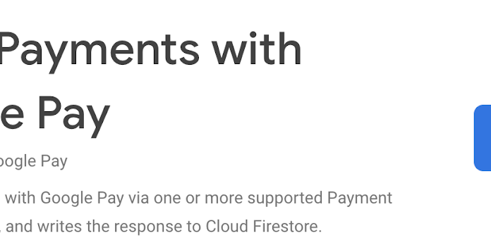 Make Payments with Google Pay and Firebase
