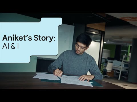 Aniket’s Story: AI & I