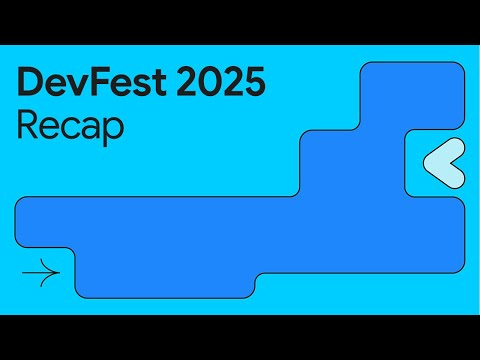 DevFest 2025 Recap