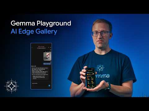 Gemma Playground: AI Edge Gallery