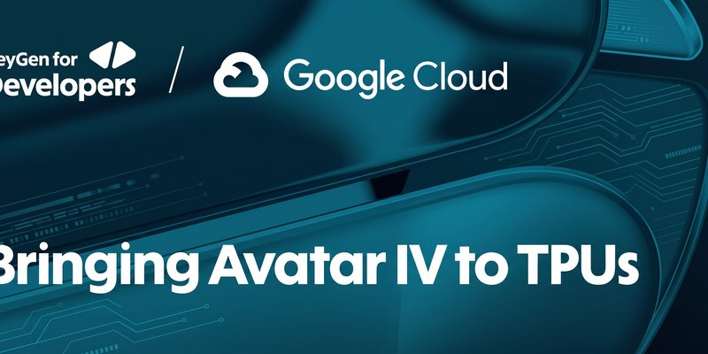 HeyGen x Google Cloud: ‘아바타 IV’를 TPU로 구현하다