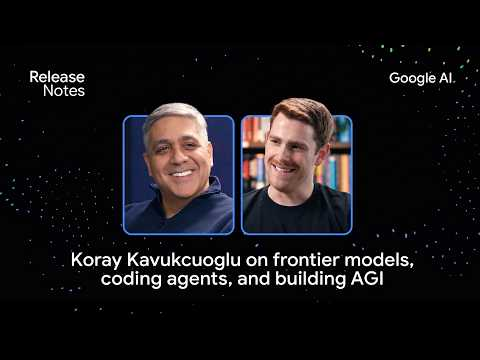 Koray Kavukcuoglu on frontier models, coding agents, and building AGI