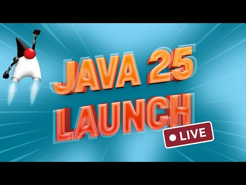 Java 25 Launch Stream