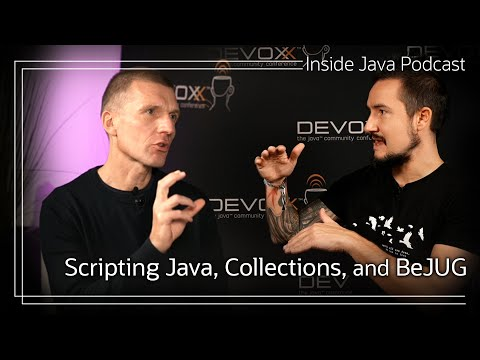Scripting Java, Collections & Generics, BeJUG - Inside Java Podcast 44