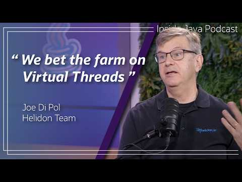 Embracing Virtual Threads with Helidon [I/O] Inside Java Podcast 65