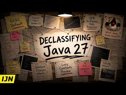 Declassifying the Java 27 Release! - Inside Java Newscast #115