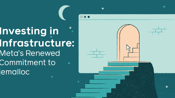 Investing in Infrastructure: Meta’s Renewed Commitment to jemalloc