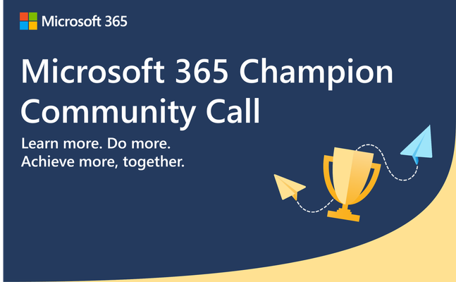 Upcoming September 2025 Microsoft 365 Champion Community Call