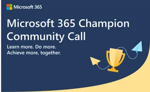 Upcoming October 2025 Microsoft 365 Champion Community Call