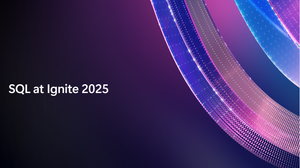 SQL Spotlight: Ignite 2025