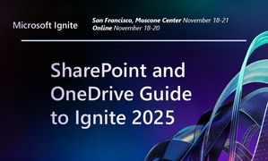 SharePoint and OneDrive at Microsoft Ignite 2025: What to Expect