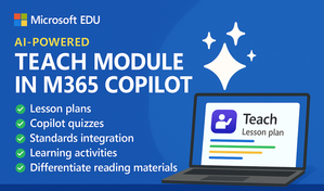 Hands-On Session: Teach Module in Copilot (available for all educators)