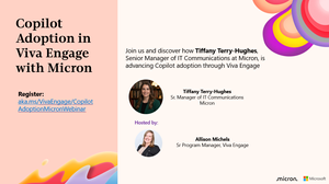 Customer Spotlight: Copilot Adoption in Viva Engage with Micron