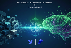 Introducing DeepSeek-V3.2 and DeepSeek-V3.2-Speciale in Microsoft Foundry