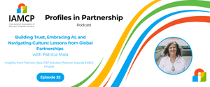 Ep 32 | Building Trust, Embracing AI, and Navigating Culture: Lessons from Global Partnerships