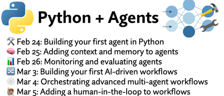 Join our free livestream series on building agents in Python