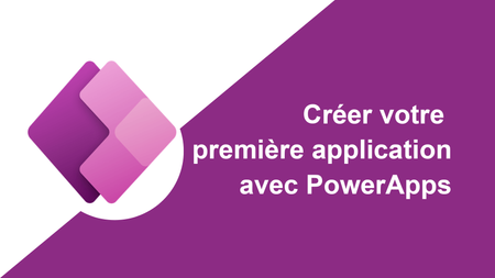Créer votre première application avec PowerApps