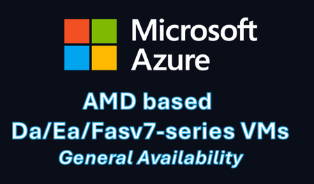 Announcing General Availability of Azure Da/Ea/Fasv7-series VMs based on AMD ‘Turin’ processors