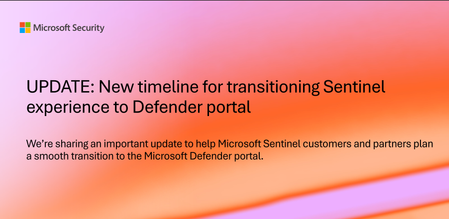 UPDATE: New timeline for transitioning Sentinel experience to Defender portal