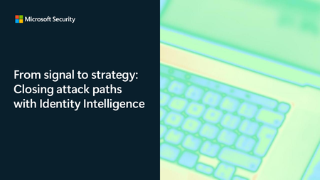 From signal to strategy: Closing attack paths with identity intelligence