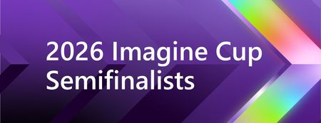 AI in Action: Meet the 2026 Imagine Cup Semifinalists