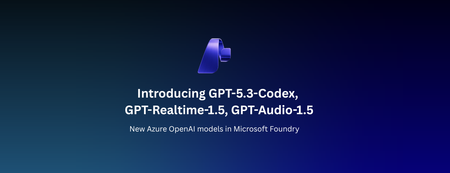 New Azure Open AI models bring fast, expressive, and real‑time AI experiences in Microsoft Foundry