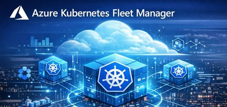 Accelerating AKS Upgrades with Fleet Manager: Finding the Right Balance